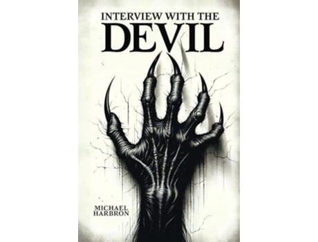 Livro Interview with the Devil de Michael Harbron (Inglês - Capa Dura)