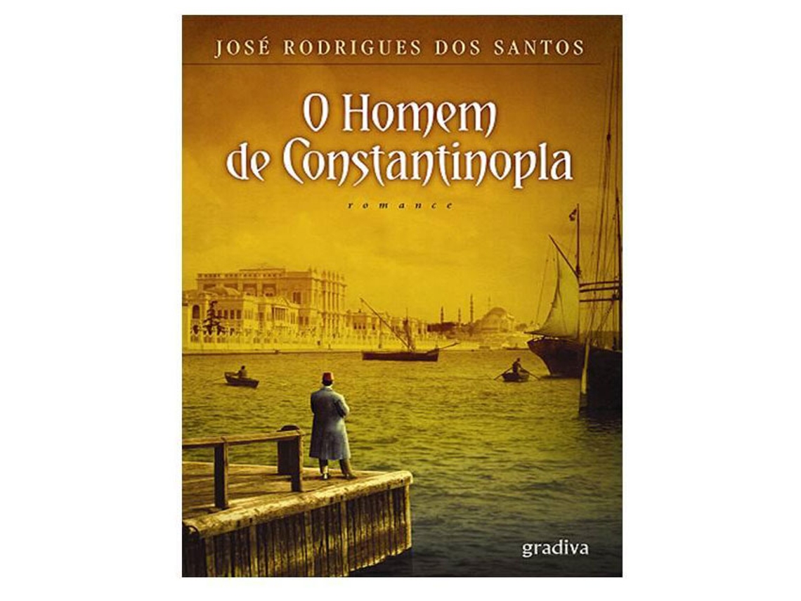 Livro O Homem de Constantinopla de José Rodrigues dos Santos