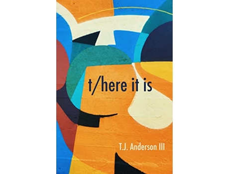 Livro there it is de Tj Anderson Iii (Inglês)