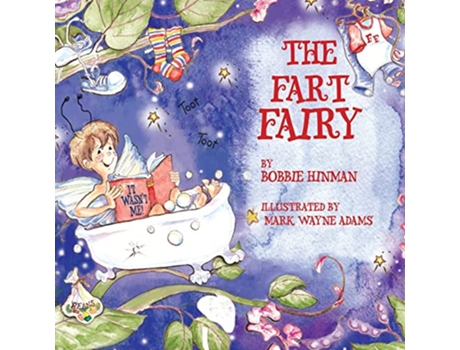 Livro The Fart Fairy Winner of 5 Childrens Picture Book Awards Best Fairy de Bobbie Hinman (Inglês)