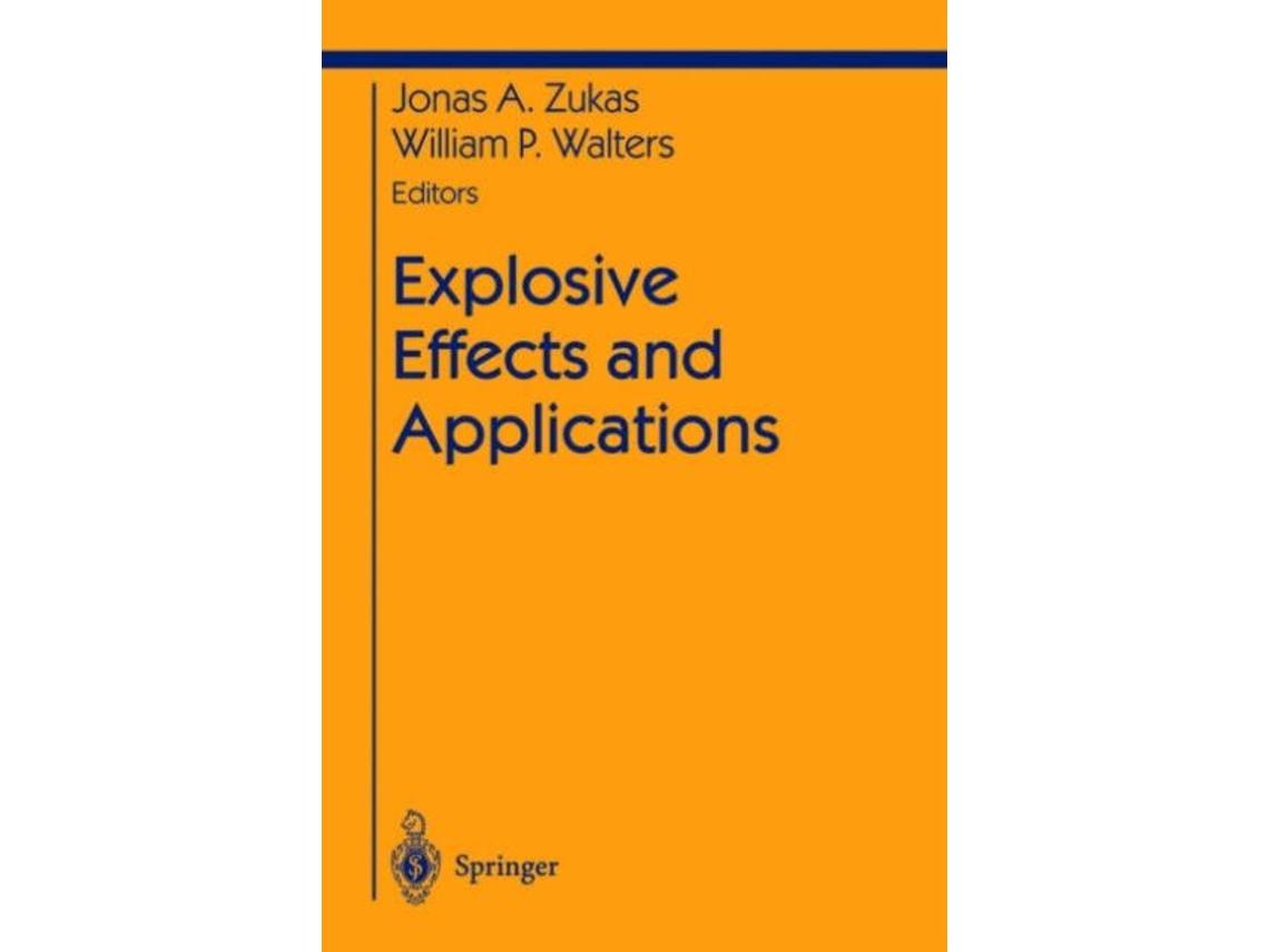Livro Explosive Effects And Applications De Jonas A Zukas (inglês)