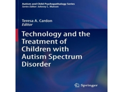 Livro Technology and the Treatment of Children with Autism Spectrum Disorder de Springer Nature BV (Inglês)