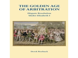 Livro Golden Age of Arbitration de Derek Roebuck (Inglês)