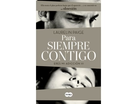 Livro Para Siempre Contigo (Eres Mi Adiccion Iii) de Laurelin Paige (Espanhol)