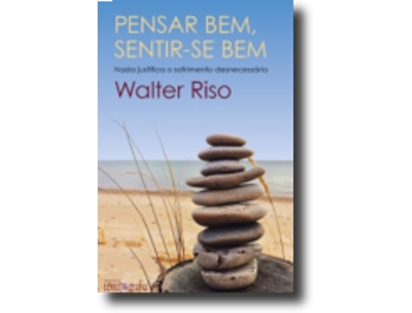 Livro Pensar Bem, Sentir-se Bem de Riso e Walter