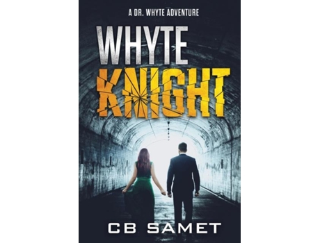 Livro Whyte Knight De Cb Samet (inglês)