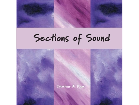 Livro Sections Of Sound De Charlene Ryan (inglês)