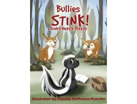Livro Bullies Stink de Audra Heatly Blazey (Inglês - Capa Dura)