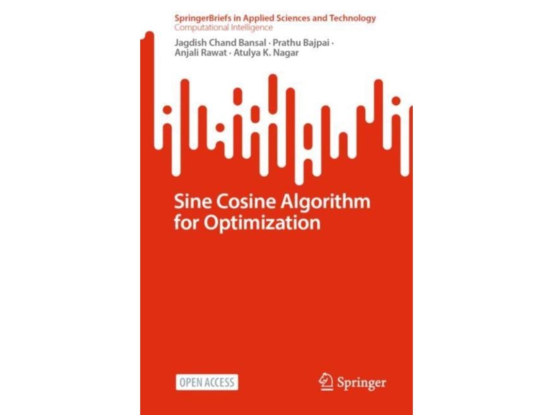 Livro Sine Cosine Algorithm For Optimization De Atulya K Nagar (inglês)