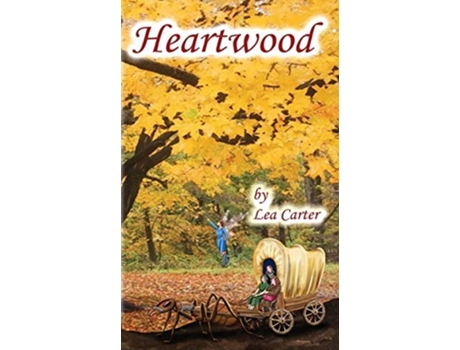 Livro Heartwood De Lea Carter (inglês)