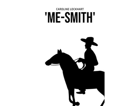 Livro MeSmith de Caroline Lockhart (Inglês)