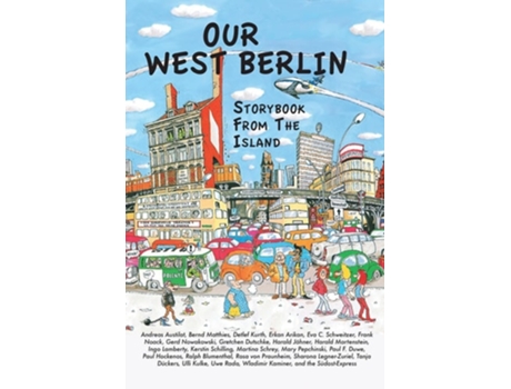 Livro Our West Berlin Storybook From The Island de Ralph Blumenthal (Inglês)