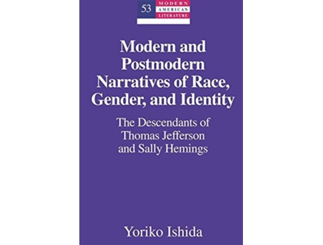 Livro Modern and Postmodern Narratives of Race, Gender, and Identity de Yoriko Ishida (Inglês - Capa Dura)