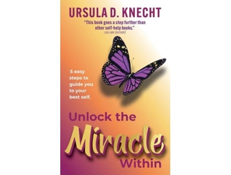 Livro Unlock the Miracle Within de Ursula D Knecht (Inglês)