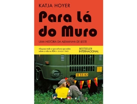 Livro Para Lá Do Muro De Katja Hoyer De Katja Hoyer (português)
