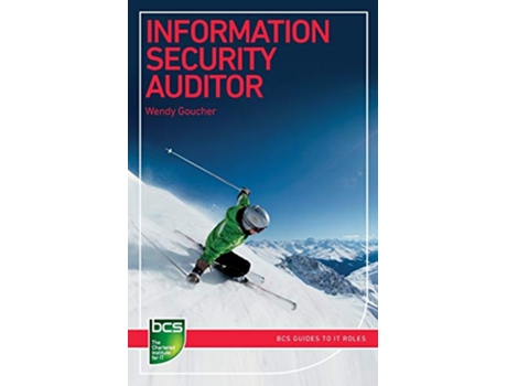 Livro Information Security Auditor de Wendy Goucher (Inglês)