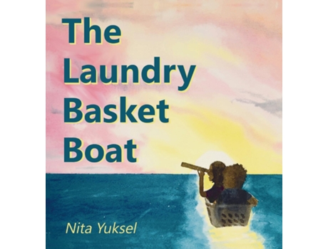 Livro The Laundry Basket Boat de Nita Yuksel (Inglês)
