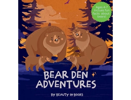 Livro Bear Den Adventures A Cozy Tale of Family, Friendship, and the Magic of Hibernation de Beauty in Books (Inglês)