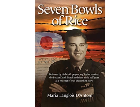 Livro Seven Bowls of Rice de Maria Langlois DAntoni (Inglês)