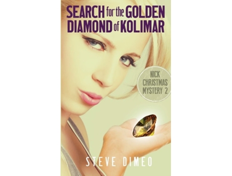 Livro Search for the Golden Diamond of Kolimar de Steve Dimeo (Inglês)