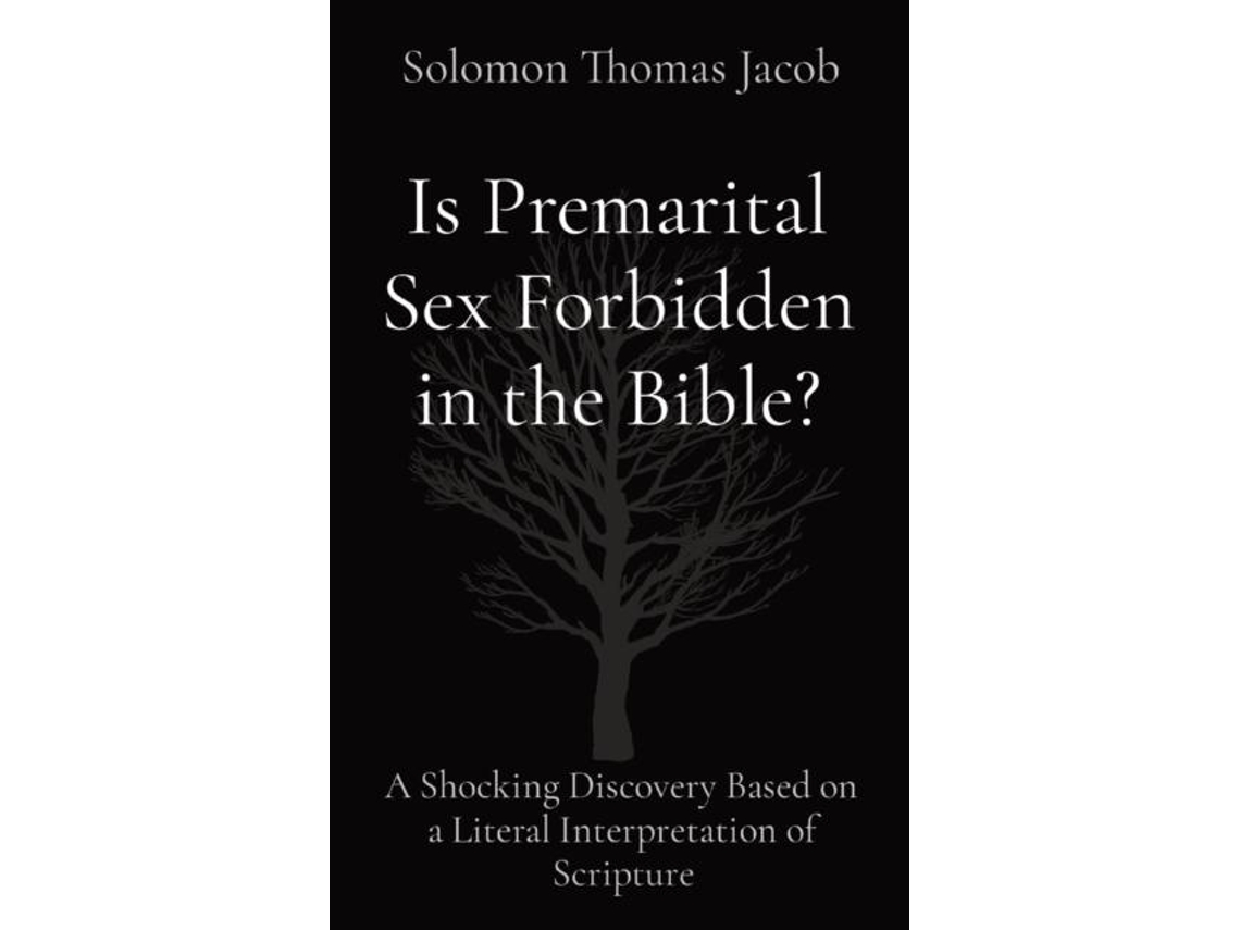 Livro Is Premarital Sex Forbidden in the Bible? A Shocking Discovery Based on a Literal Interpretation of Scripture de Jacob, Solomon et al. (Inglês)