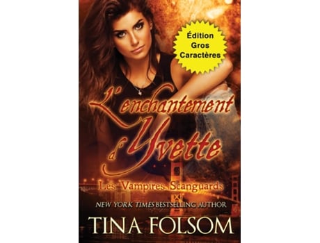 Livro Lenchantement dYvette de Tina Folsom (Inglês)
