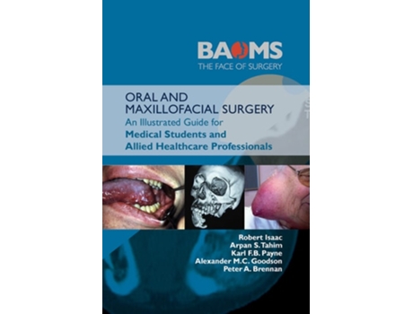 Livro ORAL AND MAXILLOFACIAL SURGERY de Robert Isaac, Alexander M C Goodson et al. (Inglês)