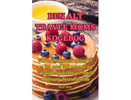 Livro DEN ALT TRAVLE MOMS KOGEBOG de Noah Björk (Inglês)