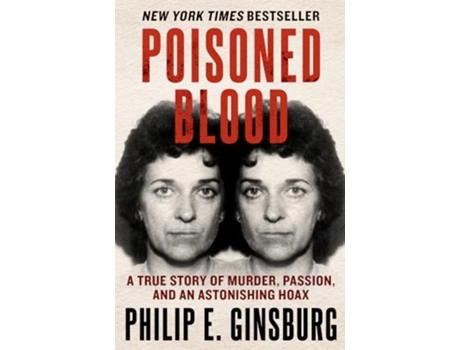 Livro Poisoned Blood de Philip E Ginsburg (Inglês)