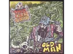 Vinil Them Old Crap - Old Man