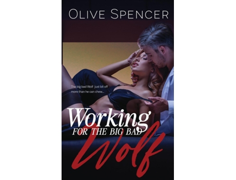 Livro Working for the Big Bad Wolf Second Edition de Olive Spencer (Inglês)