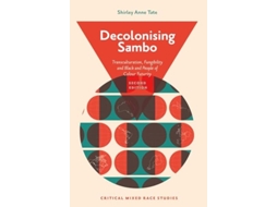 Livro Decolonising Sambo de Shirley Anne Tate (Inglês - Capa Dura)