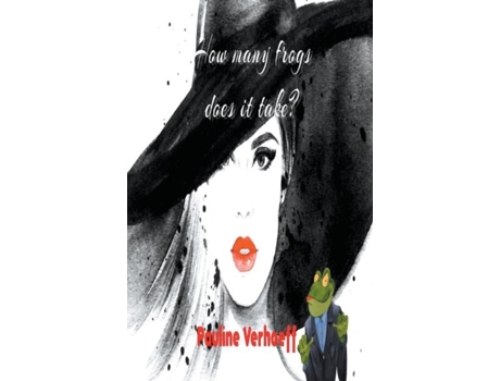 Livro How Many Frogs Does It Take? De Pauline Verhoeff (inglês)