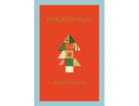 Livro Evergreen Youth de Marcillinus O (Inglês)
