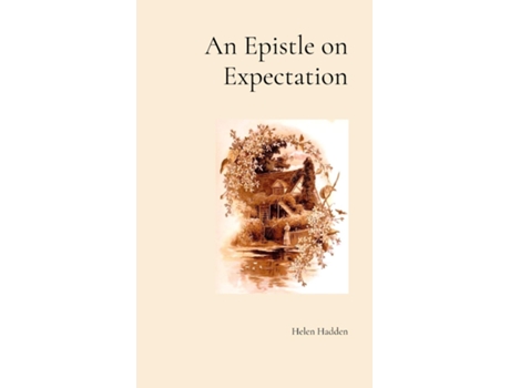 Livro An Epistle on Expectation de Helen Hadden (Inglês)