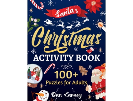 Livro Santas Christmas Activity Book 100 Puzzles For Adults De Dan Carney (inglês)