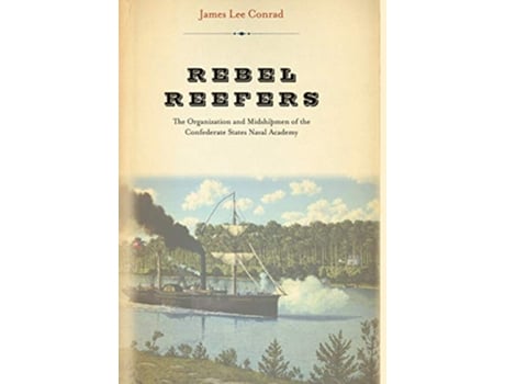 Livro Rebel Reefers de James Lee Conrad (Inglês - Capa Dura)