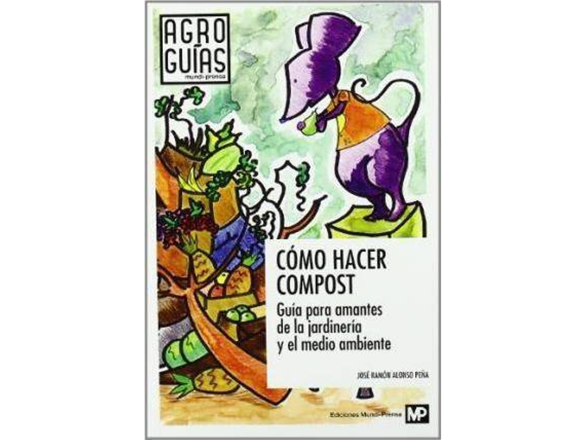 Livro Cómo Hacer Compost. de José Ramón Alonso Peña (Espanhol)