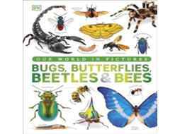Livro Our World in Pictures Bugs Butterflies Beetles and Bees de TBS-Penguin Random House Wholesale (Inglês)