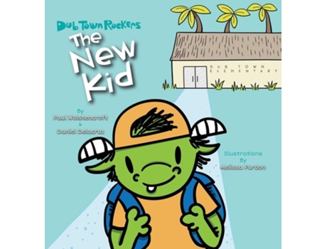Livro The New Kid de Paul Wolstencroft e Daniel Delacruz (Inglês - Capa Dura)