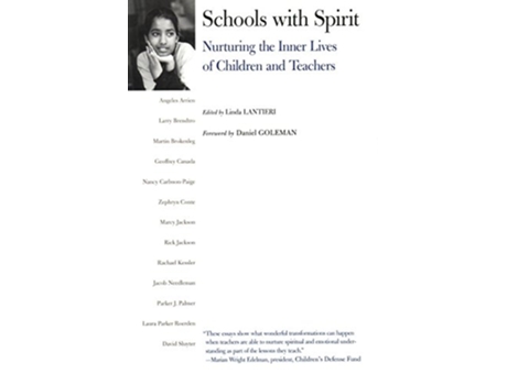 Livro Schools with Spirit Nurturing the Inner Lives of Children and Teachers de Linda Lantieri (Inglês)