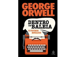 Livro Dentro Da Baleia E Outros Ensaios de Orwell e George (Português do Brasil - Capa Dura)