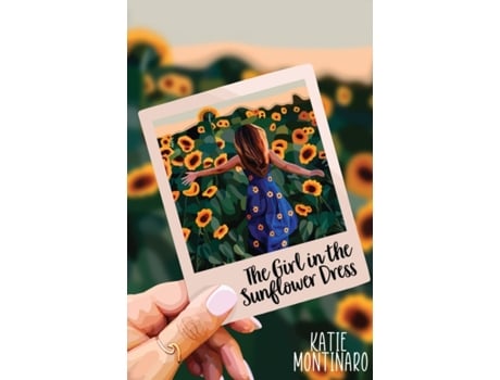Livro The Girl in the Sunflower Dress Katie Montinaro (Inglês)