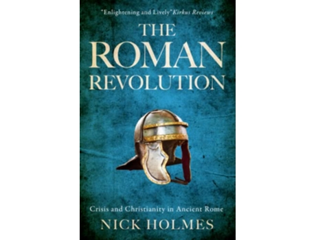 Livro The Roman Revolution The Fall of the Roman Empire de Nick Holmes (Inglês)