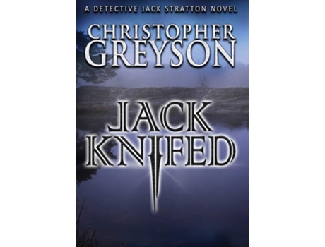 Livro Jack Knifed De Christopher Greyson (inglês - Capa Dura)