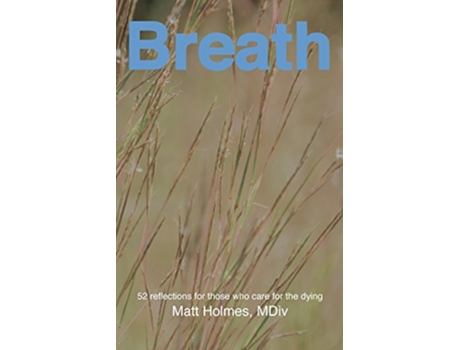 Livro Breath de Matt Holmes (Inglês)