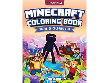 Livro MINECRAFTS COLORING BOOK Minecrafters Coloring Activity Book Hours of Coloring Fun An Unofficial Minecraft Book de Mr Crafty (Inglês)