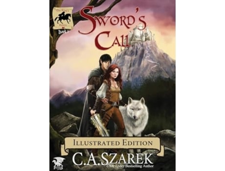 Livro Swords Call Illustrated Edition de C A Szarek (Inglês - Capa Dura)