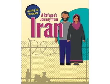 Livro A Refugees Journey from Iran de Heather C Hudak (Inglês)