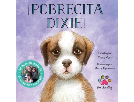 Livro ¡pobrecita Dixie! De Tracy Voss (inglês)